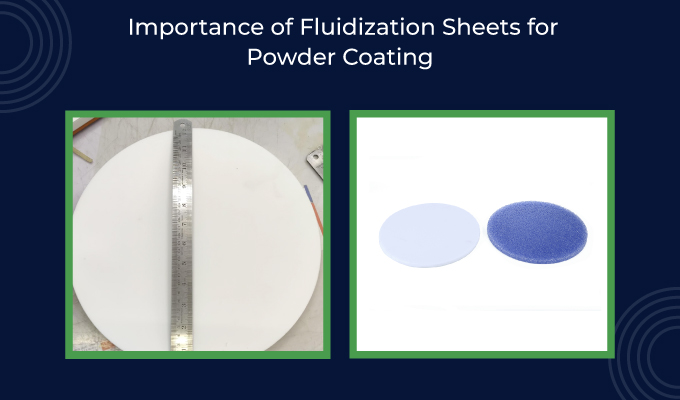 Importance Of Fluidization Sheets For Powder Coating